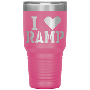 I LOVE RAMP 30 oz TUMBLER
